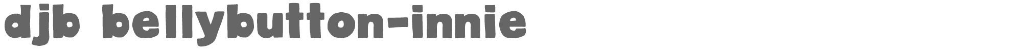 DJB BellyButton-Innie DJB Belly Button-Innie.ttf font preview